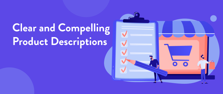 Clear Product Descriptions For Product Page Optimization - Ectesso