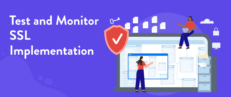 Test and Monitor SSL Implementation - Ectesso
