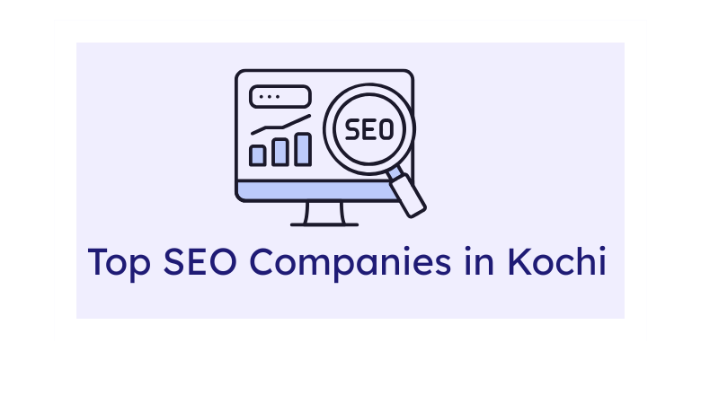 Top SEO Companies in Kochi